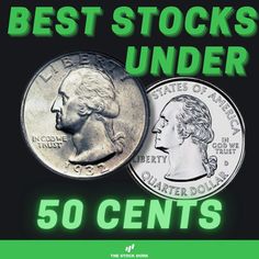 the best stocks under 50 cents are on display in this green and black background with an image of a coin