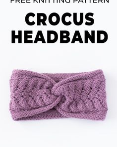 the crochet headband is shown with text that reads free knitting pattern