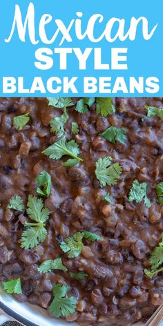 mexican style black beans with cilantro on top