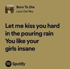 lana del rey | born to die Lana Del Rey Born To Die, Born To Die Lana Del Rey, Relatable Lyrics, Collection Ideas, Lana Del Ray, Music Album Cover, Songs Lyrics, Coney Island