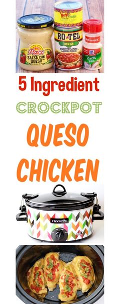 five ingredient crockpot queso chicken in the slow cooker