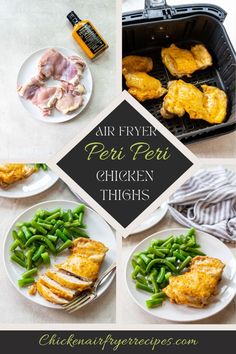 chicken thighs and green beans in the air fryer with text overlay that reads air fryer peri chicken thighs