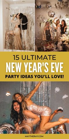 the ultimate new year's eve party ideas you'll love