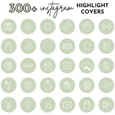 the 300 + instagram highlight covers are shown in white and light green, with different icons