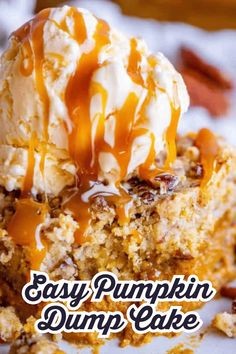 an easy pumpkin dump cake with ice cream and caramel drizzle on top