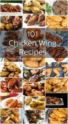 the cover of 101 chicken wing recipes, with pictures of different types of wings and meats