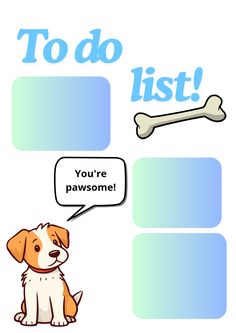 a dog with a bone in its mouth and the words to do list above it