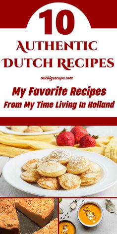 the top 10 authentic dutch recipes for my favorite recipe from my time living in holland