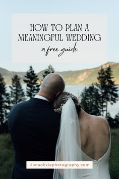 a man and woman standing next to each other with the words how to plan a meaningful wedding