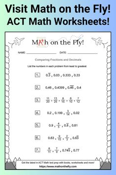 The pin shows an A C T math worksheet that covers the topic of comparing fractions and decimals, and prealgebra. Get ready for ACT math with over 100 free math worksheets with solutions! Get ACT math worksheets, books, videos, test dates and more at Math on the Fly! Fractions And Decimals, Decimals Worksheets, Comparing Fractions, Fractions Decimals