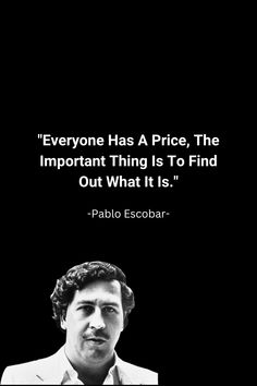 a man is standing in front of a black background with a quote from fabol escobar