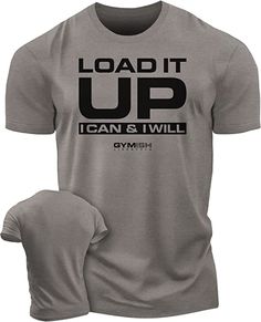 Load It Up Workout T-Shirt, Funny Gym Shirts, Lifting T-Shirt, Deadlift Introducing Gymish Lifestyle's collection of male gym workout t-shirts, the perfect addition to your workout wardrobe. Our motivational gym t-shirts are designed to inspire and motivate you to push harder and reach your fitness goals. Whether you're hitting the gym, weightlifting, or running, these workout shirts for men are a perfect choice.Gym clothing for men is made from high-quality, breathable cotton blend materials that will keep you comfortable during your workouts. With a variety of styles and sizes, our fitness shirts for men are perfect for any workout - Small, Medium, LG Large, XL X-Large, XX XXL, XXX 3XOur motivational sayings collection features funny gym shirts designed to uplift those who do weightlifti Athletic Heather Crew Neck T-shirt For Gym, Athletic Heather Graphic Tee With Letter Print, Graphic Tee For Workout, Pre-shrunk, Pre-shrunk Crew Neck Workout T-shirt, Pre-shrunk Crew Neck T-shirt For Workout, Moisture-wicking T-shirt For Streetwear, Tri-blend Graphic Tee For Gym, Athletic Heather Graphic Tee With Print, Athletic Heather Graphic Print T-shirt