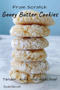 four cookies stacked on top of each other with the words, from scratch gooey butter cookies