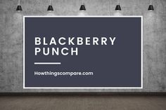 a black and white photo with the words blackberry punch in front of an empty room