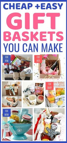 a collage of photos with the words cheap - easy gift baskets you can make