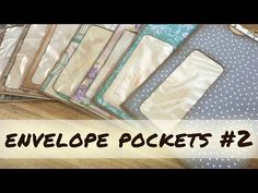 several envelopes are stacked on top of each other with the words envelope pockets 2