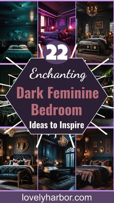 22 Enchanting Dark Feminine Bedroom Ideas To Inspire You