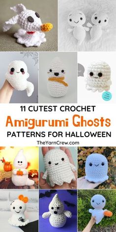 crochet amigurm ghost patterns for halloween with text overlay that reads 11 cutest crochet amigurmi ghosts patterns for halloween