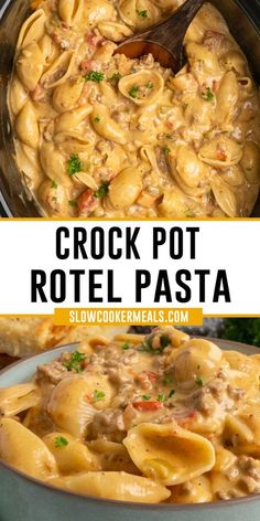 the crock pot rotel pasta is ready to be eaten