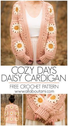 a woman wearing a pink crochet cardigan with flowers on it and the text cozy days daisy cardigan free crochet pattern