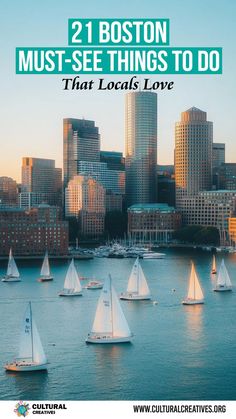 Boston skyline at sunset with sailboats on the harbor, representing 21 Boston Must-See Things To Do That Locals Love. Boston Must Do, Boston In A Day, Boston Hidden Gems, Boston Bucket List Things To Do, Boston Must See Things To Do, Must See In Boston, Must Do In Boston, What To Do In Boston, Boston In The Fall