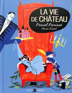 the book cover for la vie de chateau