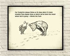 winnie the pooh and piglet quote on a brick wall with a black frame