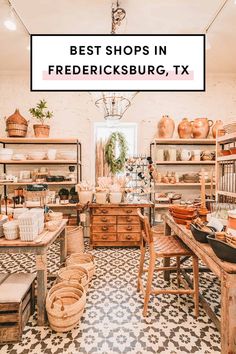 the best shops in friedericksburg, tx