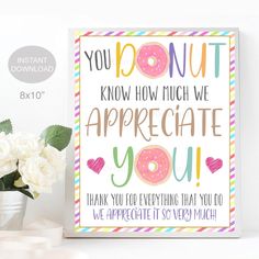 Donut Sign, Appreciation Week Decor, Teacher Staff Employee, Donut Know How Much We Appreciate you, Breakfast Brunch, School Pto, PRINTABLE Custodian Appreciation, Donut Gift Tag, Donut Sign, Teacher Appreciation Signs, Teacher Appreciation Themes, Donut Signs, Sunshine Committee, Room Parent, Brunch Event