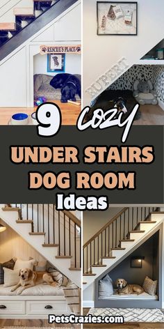 The image features four cozy under stairs dog room ideas. The text "9 Cozy Under Stairs Dog Room Ideas" is prominently displayed. Each design showcases a unique way to transform unused under stairs space into a comfortable dog room, with stylish décor, bedding, and even custom name signs. The theme emphasizes functionality, comfort, and creative use of space, perfect for pet owners looking to create a cozy spot for their dogs. Under Staircase Dog Kennel, Dog Crate Ideas Under Stairs, Under Steps Dog House, Dog Space Under Stairs Staircases, Dog Spaces Under Stairs, Dog Houses Under Stairs, Dog Condo Under Stairs, Dog Bed Under The Stairs, Space For Dogs In House