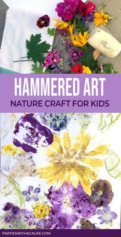 an art project for kids with flowers and paint on the paper that says hammered art nature craft for kids