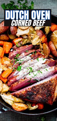 dutch oven corned beef with carrots, potatoes and parsley on the side