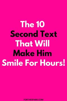 the 10 second text that will make him smile for hours You Are Sweet Quotes For Him, Quotes On Couple Love, Texts That Will Make Him Smile, Text That Will Make Him Smile, Midday Texts For Him, What To Text Him To Make Him Smile, Texts To Make Him Smile Messages Short, Things To Tell Him To Make Him Smile, Things To Text Him To Make Him Smile