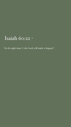 “At the right time,I, the Lord, will make it happen” -Isaiah 60:22 Jesus (Yahweh) loves you Iphone Background Christian, Christian Iphone Background, Godly Love, Background Christian, Christian Couple, Short Bible Quotes, Gods Plan Quotes, Isaiah 60 22, Short Bible Verses