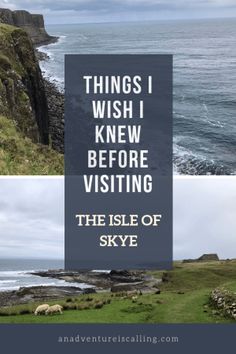 the isle of skye with text overlaying things i wish i knew before visiting