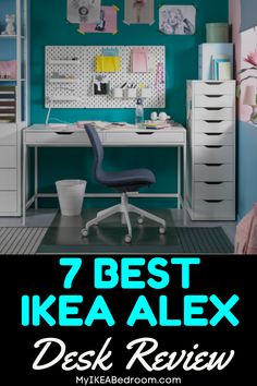 a desk and chair with the words 7 best ikea alex desk review on it