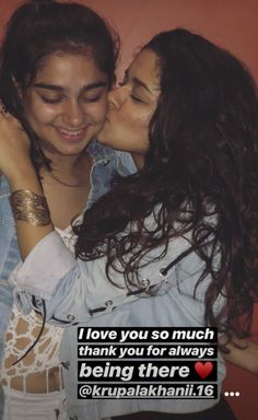 two young women are kissing each other with the caption i love you so much thank you for always being there