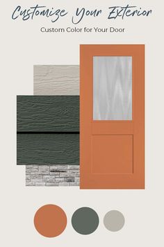 an orange door with the words customize your exterior painted in different colors and sizes