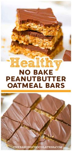 healthy no - bake peanut butter oatmeal bars with chocolate in the middle