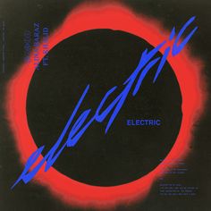 an album cover with the words electric written in blue ink on black and red circle