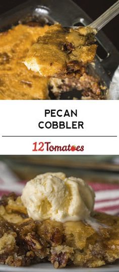 two pictures of pecan cobbler with ice cream on top