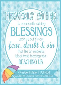 a blue and white poster with an umbrella saying heavenly father is constantly raising blessings upon us, but it is our fear, doubt