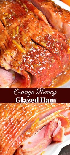 orange honey glazed ham on a white plate with an orange in the background and text overlay that reads orange honey glazed ham