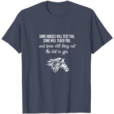 Riding Horses Teach You Horse Sayings Horse-love T Shirt Comical Quotes, Horse Sayings, Horse Jokes, Horse Shirts, Horse Crafts, Horse Shirt, Horse Quotes, Horse T Shirts, Cowgirl Outfits