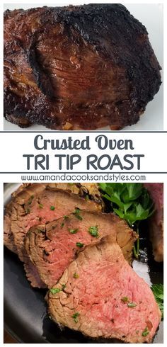 the steak is cooked and ready to be eaten on the grill, with text overlay that reads grilled oven tri tip roast