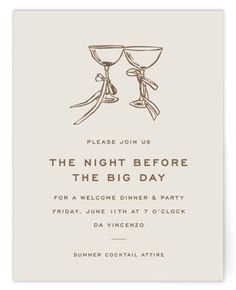 a card with two glasses on it that says, the night before the big day