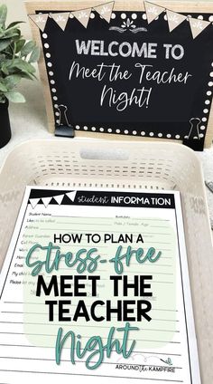 a teacher's desk with a sign that says welcome to meet the teacher night