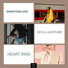 four different images with the words show your love, heart ring, and saphrite