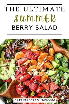 the ultimate summer berry salad with strawberries and avocado