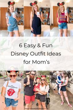 six pictures with the words 6 easy and fun disney outfit ideas for mom's